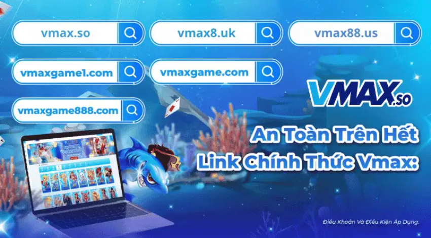 Ưu điểm vượt trội khi chơi tại VMAX